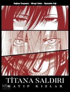 Titana Saldırı: Kayıp Kızlar (2’si 1 Arada Varyant Kapak)