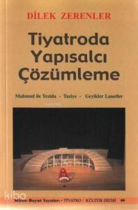 Tiyatroda Yapısalcı Çözümleme