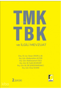 TMK TBK ve İlgili Mevzuat