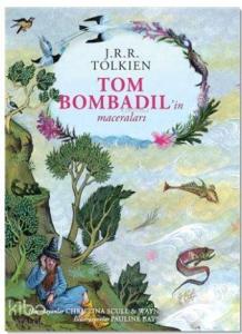 Tom Bombadil'in Maceraları – Ciltli Özel Edisyon; The Adventures of Tom Bombadil