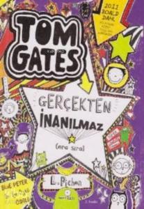 Tom Gates Gerçekten İnanılmaz (Ciltli)