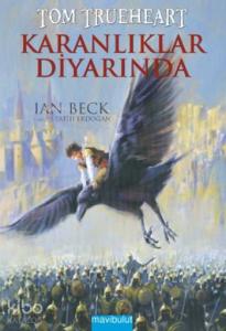 Tom Trueheart Karanlıklar Diyarında (9+ Yaş)
