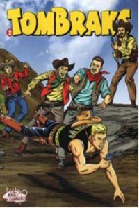 TomBraks - 2; Canlı Ölüler-Ganj Timsahı-Walker'in İntikamı-Altına Hücum-Tonton'un Mirası