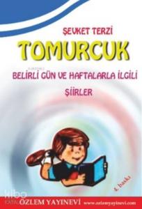 Tomurcuk; Belirli Gün ve Haftalarla İlgili Şiirler