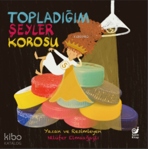 Topladığım Şeyler Korosu