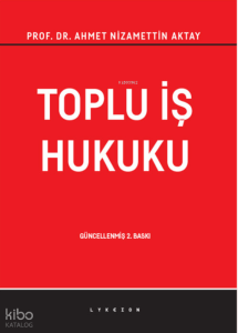 Toplu İş Hukuku
