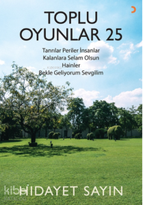 Toplu Oyunlar 25;Tanrılar Periler İnsanlar, Kalanlara Selam Olsun, Hainler, Bekle Geliyorum Sevgilim