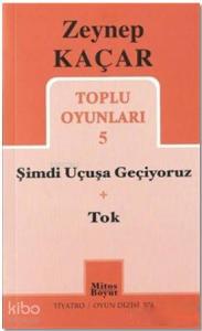 Toplu Oyunlar 5; Şimdi Uçuşa Geçiyoruz - Tok