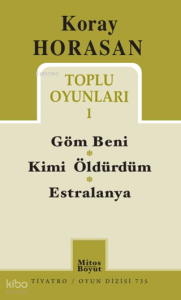 Toplu Oyunları 1 - Göm Beni Kimi Öldürdüm Estralanya