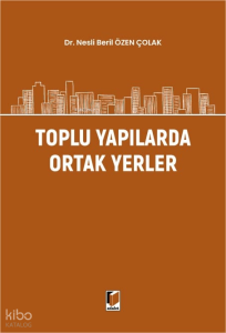 Toplu Yapılarda Ortak Yerler