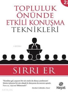 Topluluk Önünde Etkili Konuşma Teknikleri