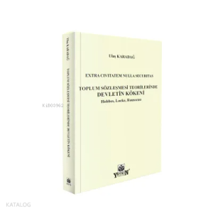 Toplum Sözleşmesi Teorilerinde Devletin Kökeni