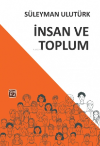 Toplum ve İnsan
