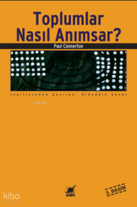 Toplumlar Nasıl Anımsar?