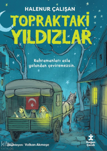 Topraktaki Yıldızlar (Ciltli)