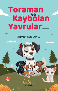 Toraman ve Kaybolan Yavrular