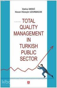 Total Qualıty Management In Turkısh Publıc Sector