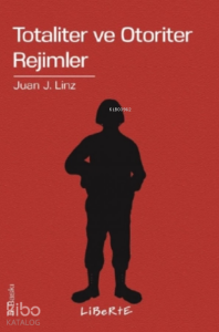 Totaliter ve Otoriter Rejimler