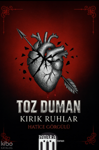 Toz Duman - Kırık Ruhlar