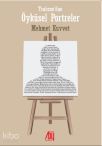 Trabzon’dan Öyküsel Portreler