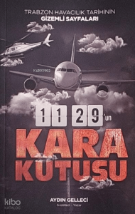 Trabzon Havacılık Tarihinin Gizemli Sayfaları