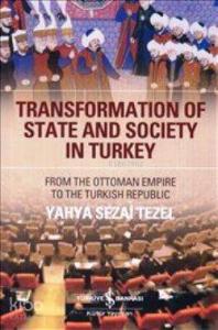 Transformation of State and Society in Turkey