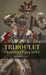 Triboulet - Triboulet’nin Sonu