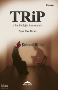 Trip  ;Bir Evliliğin Anatomisi