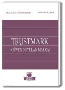 TRUSTMARK (Güven Duyulan Marka)
