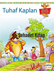 Tuhaf Kaplan; Bilgin Baykuş Hikayeleri Dizisi 2. Kitap