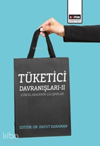 Tüketici Davranışları - 2 Güncel Akademik Çalışmalar