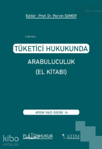 Tüketici Hukukunda Arabuluculuk (El Kitabı)