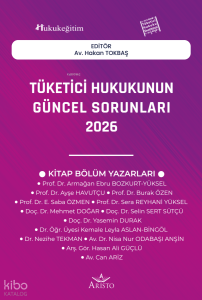 Tüketici Hukukunun Güncel Sorunları