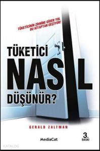 Tüketici Nasıl Düşünür?