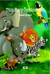 Tüm Ezop Öykünceleri