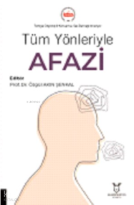 Tüm Yönleriyle Afazi