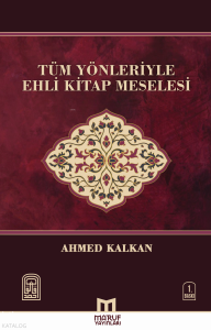Tüm Yönleriyle Ehli Kitap Meselesi