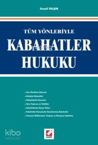 Tüm Yönleriyle Kabahatler Hukuku