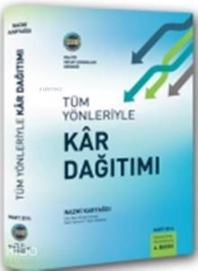Tüm Yönleriyle Kâr Dağıtımı