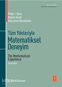 Tüm Yönleriyle Matematiksel Deneyim; The Mathematical ExperIence, Study Edition