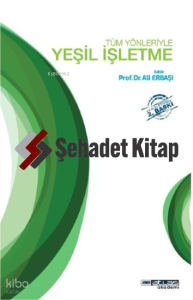 Tüm Yönleriyle Yeşil İşletme