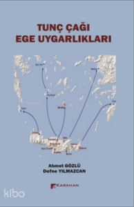 Tunç Çağı Ege Uygarlıkları