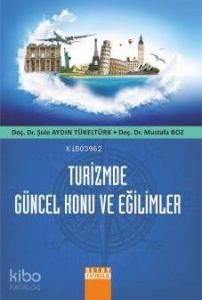 Turizmde Güncel Konu ve Eğilimler