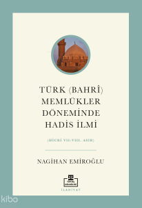 Türk (Bahrî) Memlükler Döneminde Hadis İlmi