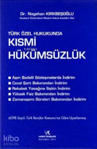Türk Borçlar Kanununa Göre Kısmi Hükümsüzlük