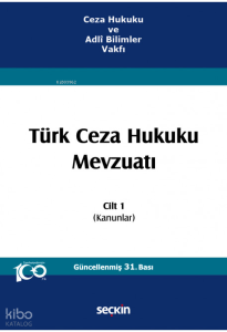 Türk Ceza Hukuku Mevzuatı – Cilt 1