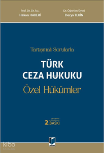 Türk Ceza Hukuku Özel Hükümler;Tartışmalı Sorularla
