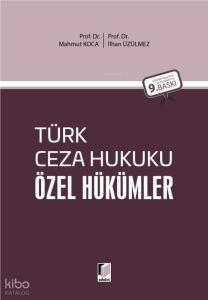 Türk Ceza Hukuku Özel Hükümler
