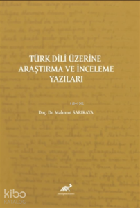 Türk Dili Üzerine Araştırma ve İnceleme Yazıları