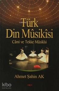 Türk Din Musikisi; Cami ve Tekke Musikisi